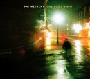 Pat Metheny / One Quiet Night