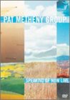Pat Metheny Group / Speaking of Now Live