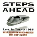 Steps Ahead / Live in Tokyo 1986